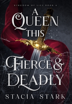 Hardcover A Queen This Fierce and Deadly Book