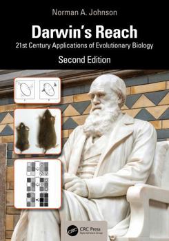 Paperback Darwin's Reach: 21st Century Applications of Evolutionary Biology Book
