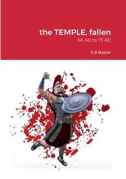 Paperback The TEMPLE, fallen: 66 AD to 73 AD Book