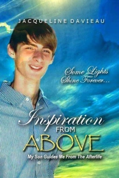 Paperback Inspiration From Above: My son Guides me from the Afterlife Book