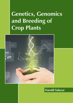 Hardcover Genetics, Genomics and Breeding of Crop Plants Book