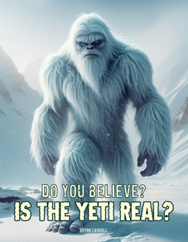 Is the Yeti Real?