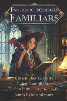 Fantastic Schools Familiars