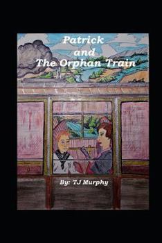 Paperback Patrick and the Orphan Train Book