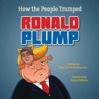 Hardcover How the People Trumped Ronald Plump Book