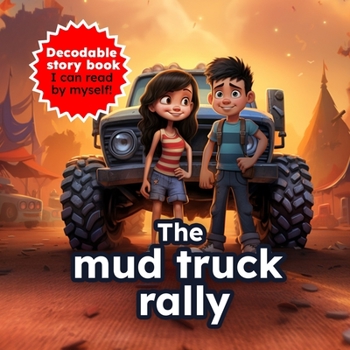 Paperback The mud truck rally: Decodable story book - I can read by myself! Book