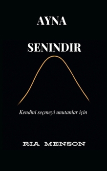 Ayna Senindir (Turkish Edition)