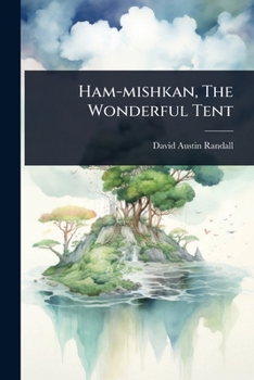 Paperback Ham-mishkan, The Wonderful Tent Book