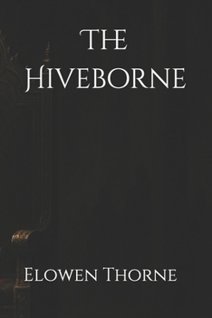 Paperback The Hiveborne Book
