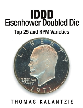 Paperback IDDD Eisenhower Dollar Doubled Die Top 25 and RPM Varieties Book