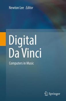 Paperback Digital Da Vinci: Computers in Music Book