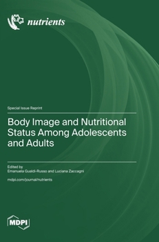 Hardcover Body Image and Nutritional Status Among Adolescents and Adults Book