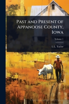 Paperback Past and Present of Appanoose County, Iowa Book
