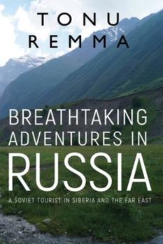 Paperback Breathtaking Adventures in Russia Book