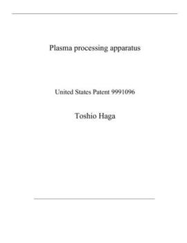 Plasma processing apparatus: United States Patent 9991096