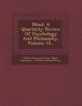 Paperback Mind: A Quarterly Review of Psychology and Philosophy, Volume 14... Book