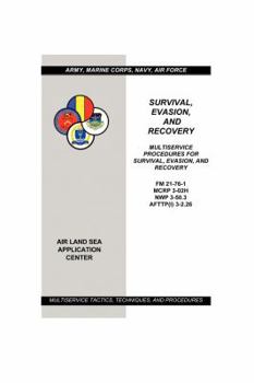 Paperback Survival, Evasion, and Recovery: Multiservice Procedures (Army, Marines, Navy, Air Force) Book