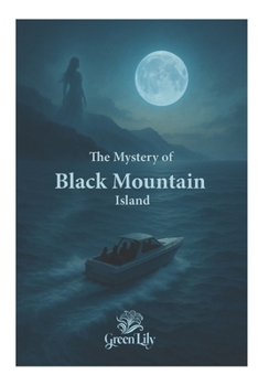 The Mystery of Black Mountain Island: Horror