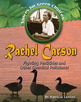 Paperback Rachel Carson: Fighting Pesticides and Other Chemical Pollutants Book