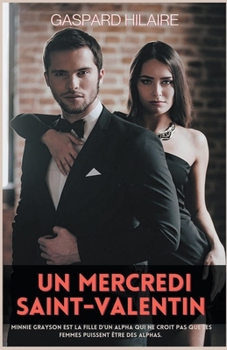 Paperback Un mercredi Saint-Valentin [French] Book