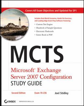 Paperback McTs Microsoft Exchange Server 2007 Configuration Study Guide: Exam 70-236 [With CDROM] Book