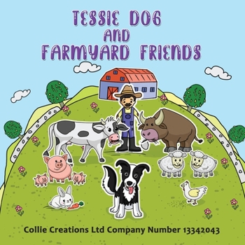 Paperback Tessie Dog and Farmyard Friends Book