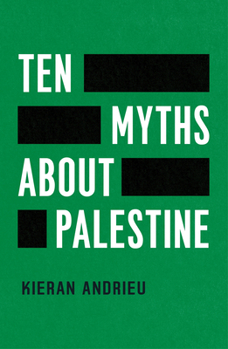 Paperback Ten Myths about Palestine Book