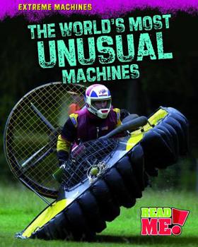 Hardcover The World's Most Unusual Machines Book