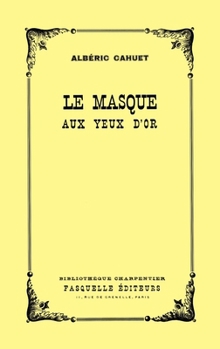 Paperback Le masque aux yeux d'or [French] Book