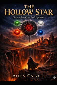 Paperback The Hollow Star: Chronicles of the Asili Spheres Book