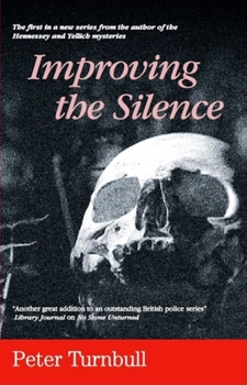 Improving the Silence - Book #1 of the Harry Vicary