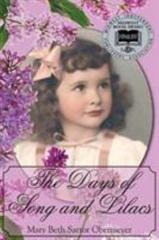 Paperback The Days of Song and Lilacs Book