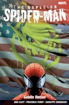 Goblin Nation - Book #2 of the Superior Spider-Man 2013 Single Issues
