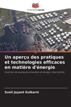 Paperback Un aperçu des pratiques et technologies efficaces en matière d'énergie [French] Book