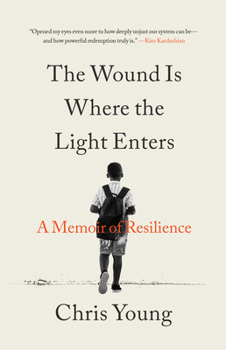 Hardcover The Wound Is Where the Light Enters: A Memoir of Resilience Book