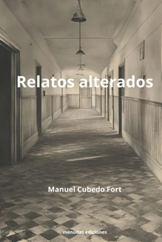 Paperback Relatos alterados [Spanish] Book