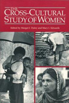 Paperback The Cross-Cultural Study of Women: A Comprehensive Guide Book
