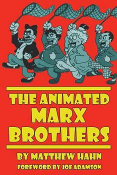 Paperback The Animated Marx Brothers Book