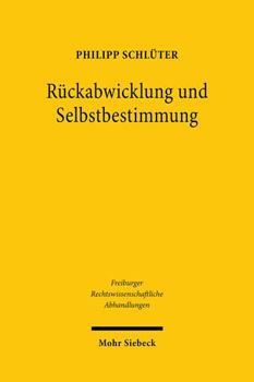 Hardcover Ruckabwicklung Und Selbstbestimmung [German] Book