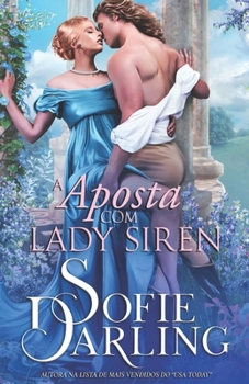 A Aposta com Lady Siren (No Amor e nas Corridas, Vale Tudo) (Portuguese Edition)