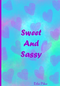 Sweet and Sassy : Collectible Notebook