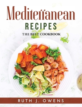 Paperback Mediterranean Recipes: The Best Cookbook Book