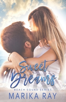 Sweet Dreams - Book #1 of the Beach Squad