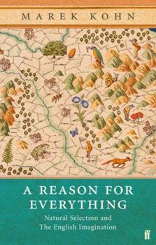 Paperback A Reason for Everything: Darwinism and the English Imagination Book