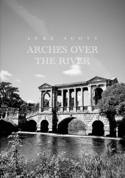 Paperback Arches over the River Book