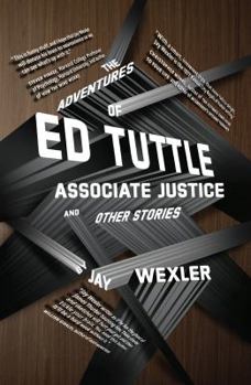 Paperback The Adventures of Ed Tuttle, Associate Justice, and Other Stories Book