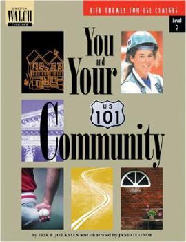 Paperback Life Themes For Esl Classes: You And Your Community (Life Themes for Esl Classes, Level 2 Series Ser) Book