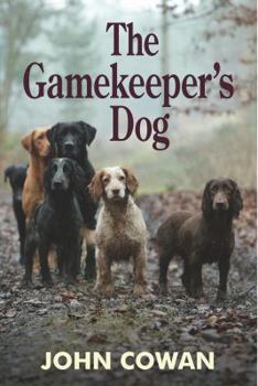 Hardcover The Gamekeeper's Dog Book