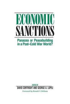 Paperback Economic Sanctions: Panacea Or Peacebuilding In A Post-cold War World? Book