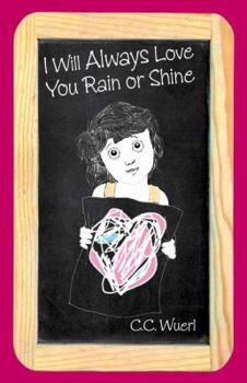 Paperback I Will Always Love You Rain or Shine Book
